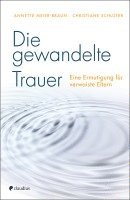 Annette Meier-Braun, Christiane Schlüter - Die gewandelte Trauer, Häftad