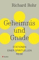 Richard Rohr - Geheimnis und Gnade, Häftad. Tillgänglighet: Lägg i varukorg