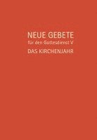 Eckhard Herrmann, Ulrich Burkhardt - Neue Gebete für den Gottesdienst V, Inbunden