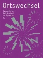 Ingrid Grill-Ahollinger, Sebastian Görnitz-Rückert, Tanja Gojny, Andrea Rückert - Ortswechsel 12 - Spielräume, Häftad