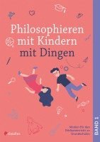 bokomslag Philosophieren mit Kindern mit Dingen