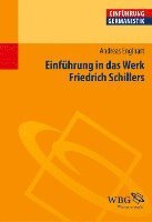 Einführung in das Werk Friedrich Schillers 1