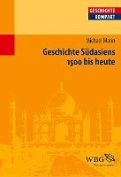 Michael Mann, Kai Brodersen, Martin Kintzinger, Uwe Puschner - Geschichte Südasiens, Häftad