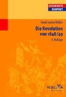 Frank Lorenz Müller - Die Revolution von 1848/49, Häftad