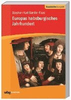bokomslag Europas habsburgisches Jahrhundert