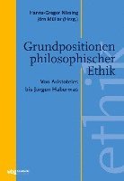 bokomslag Grundpositionen philosophischer Ethik