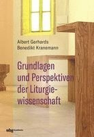 bokomslag Grundlagen und Perspektiven der Liturgiewissenschaft