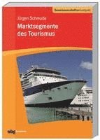 bokomslag Marktsegmente des Tourismus