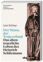 Der Mann, der Troja erfand 1