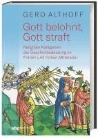 Gerd Althoff - Gott belohnt, Gott straft, Inbunden