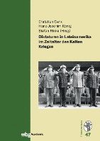 Christian Cwik, Hans-Joachim König, Stefan Rinke - Diktaturen in Lateinamerika im Zeitalter des Kalten Krieges, Inbunden