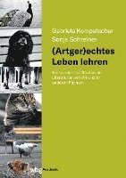 Gabriela Kompatscher-Gufler, Sonja Schreiner - (Artger)echtes Leben lehren, Häftad