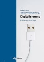 Dirk Rose, Tobias Unterhuber - Digitalisierung, Inbunden