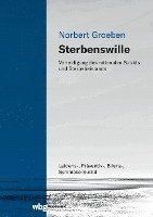 Norbert Groeben - Sterbenswille, Inbunden