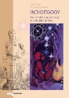 Indigegogy: An Invitation to Learning in a Relational Way