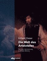 Die Welt des Aristoteles