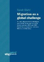 Sarah Diehl - Migration as a global challenge, Inbunden