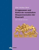 bokomslag Kriegswesen und Kultur der eurasischen Steppennomaden der Eisenzeit