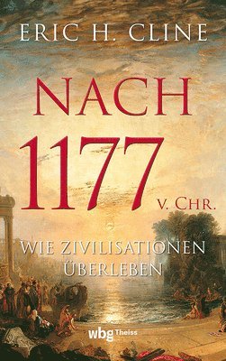 Eric H. Cline - Nach 1177 v. Chr., Inbunden