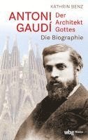 bokomslag Antoni Gaudí - Der Architekt Gottes