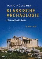 bokomslag Klassische Archaologie: Grundwissen