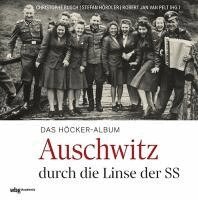 Christophe Busch, Stefan Hördler, Robert Jan van Pelt - Das Höcker-Album, Inbunden