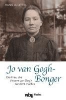 bokomslag Jo Van Gogh-Bonger: Die Frau, Die Vincent Van Gogh Beruhmt Machte