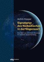 Signaturen des Nomadischen in der Gegenwart 1