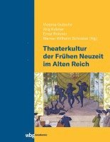 bokomslag Theaterkultur Der Fruhen Neuzeit Im Alten Reich