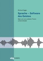 bokomslag Sprache - Software Des Geistes: Was Uns Von Anderen Tieren Unterscheidet