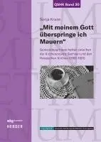 Sonja Kruse - Mit Meinem Gott Uberspringe Ich Mauern: Gemeindepartnerschaften Zwischen Der Kirchenprovinz Sachsen Und Den Hessischen Kirchen (1969-1991), Inbunden. Tillgänglighet: Lägg i varukorg