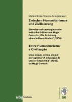 Stefan Rinke, Karina Kriegesmann - Zwischen Humanitarismus und Zivilisierung, Inbunden
