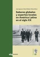 bokomslag Saberes Globales Y Expertos Locales En America Latina En El Siglo XX