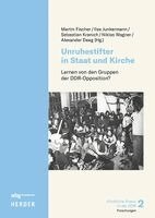 Alexander Deeg, Martin Fischer, Ilse Junkermann, Sebastian Kranich, Niklas Wagner - Unruhestifter in Staat und Kirche, Inbunden