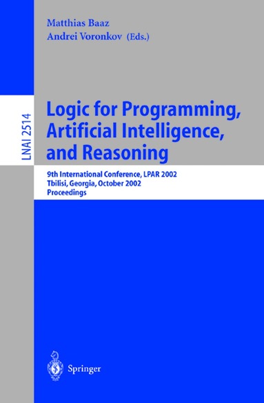 Matthias Baaz, Andrei Voronkov - Logic for Programming, Artificial Intelligence, and Reasoning, Häftad