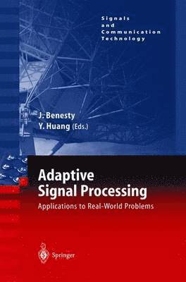 Jacob Benesty, Yiteng Huang - Adaptive Signal Processing, Inbunden