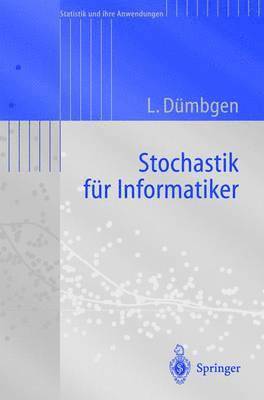 Stochastik fr Informatiker 1