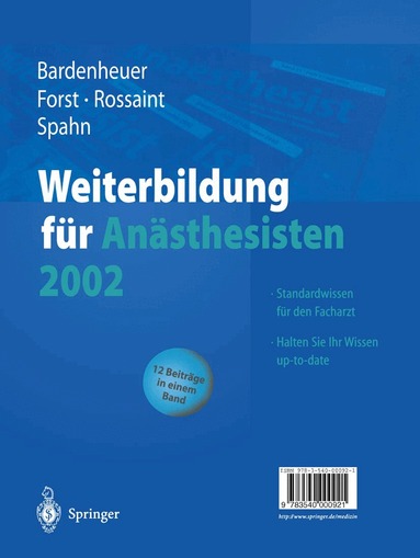 Hubert Josef Bardenheuer, Helmuth Forst, Rolf Rossaint, Donat R. Spahn - Weiterbildung für Anästhesisten 2002, Häftad