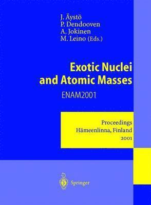 bokomslag Exotic Nuclei and Atomic Masses