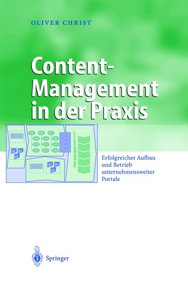 Oliver Christ - Content-Management in der Praxis, Inbunden