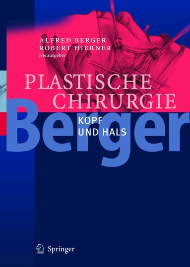 Alfred Berger, Robert Hierner - Plastische Chirurgie, Inbunden