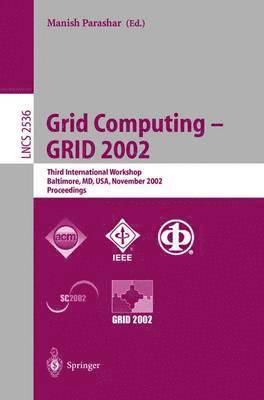 Grid Computing - GRID 2002 1