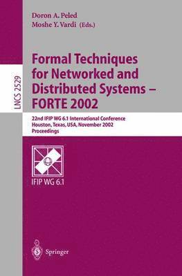 bokomslag Formal Techniques for Networked and Distributed Systems - FORTE 2002