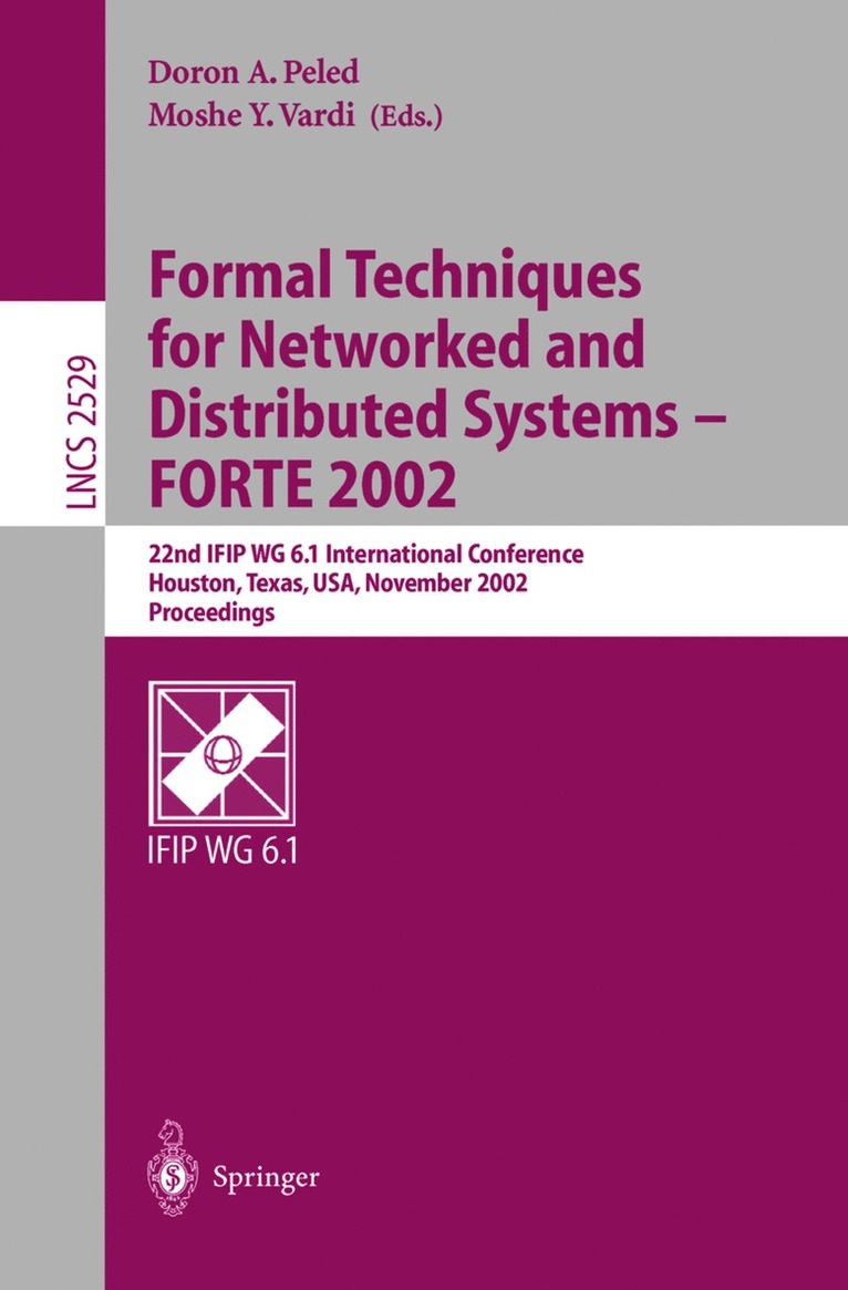 Doron A. Peled, Moshe Y. Vardi, Doron a. Peled, Moshe y. Vardi - Formal Techniques for Networked and Distributed Systems - FORTE 2002, Häftad