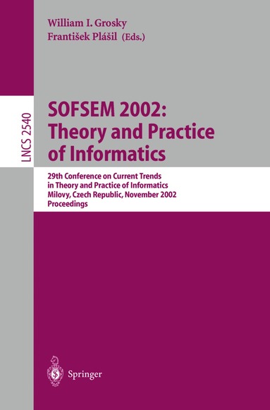 William I. Grosky, Frantisek Plasil - SOFSEM 2002: Theory and Practice of Informatics, Häftad