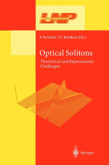 Kuppuswamy Porsezian, Valakkattil Chako Kuriakose - Optical Solitons, Inbunden