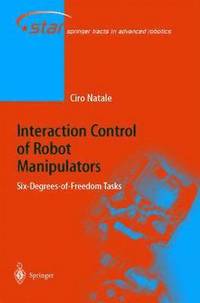 bokomslag Interaction Control of Robot Manipulators