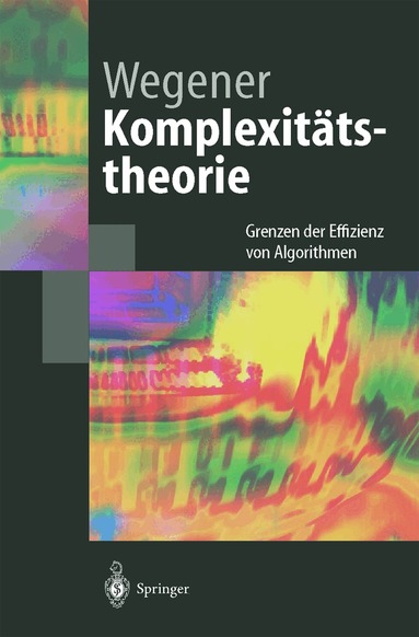 Ingo Wegener - Komplexitätstheorie, Häftad