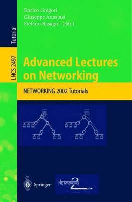 Advanced Lectures on Networking 1
