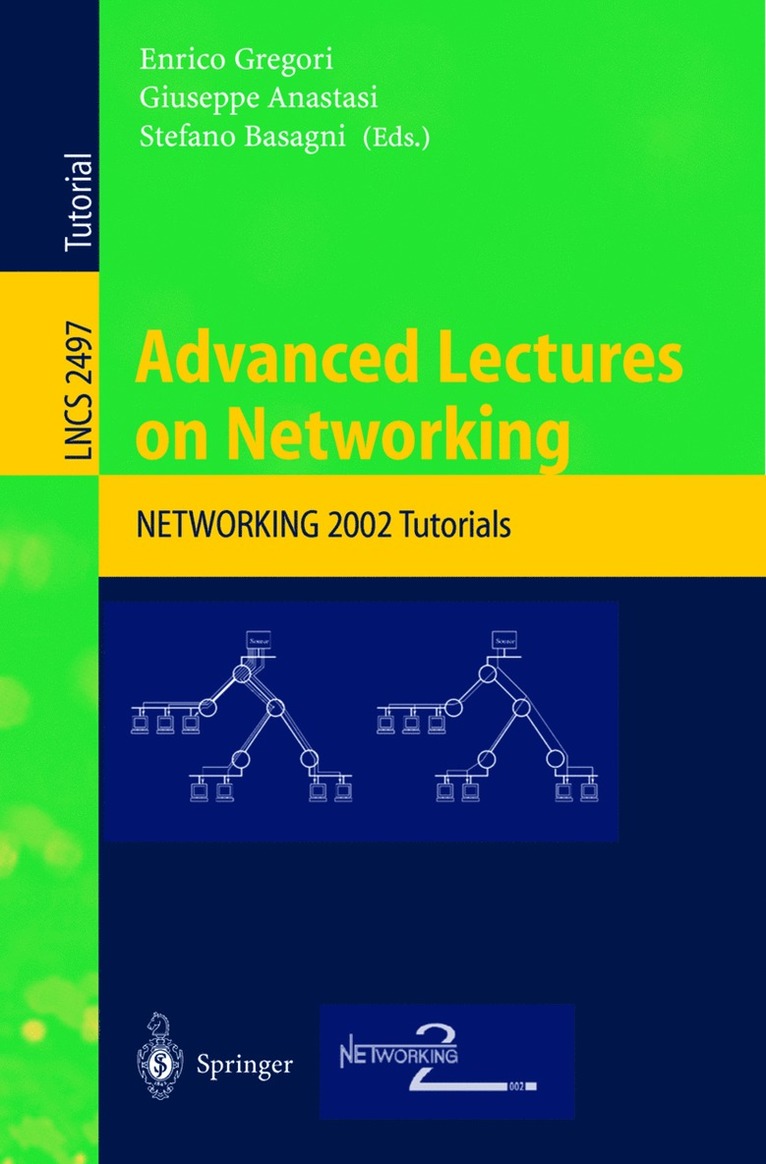 Enrico Gregori, Giuseppe Anastasi, Stefano Basagni - Advanced Lectures on Networking, Häftad